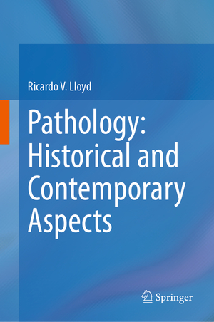 ISBN 9783031395536: Pathology: Historical and Contemporary Aspects