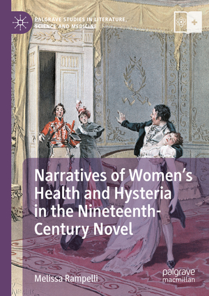 ISBN 9783031398988: Narratives of Women’s Health and Hysteria in the Nineteenth-Century Novel