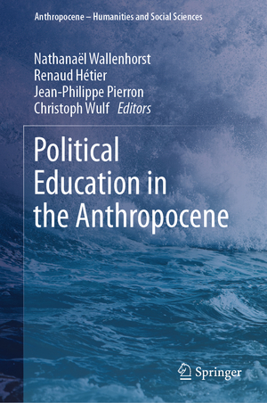 ISBN 9783031400209: Political Education in the Anthropocene