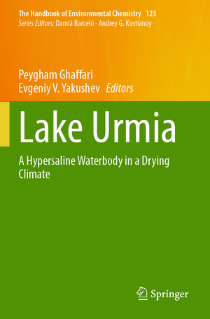 ISBN 9783031410550: Lake Urmia – A Hypersaline Waterbody in a Drying Climate