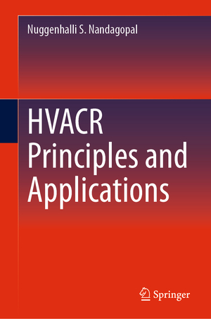 ISBN 9783031452666: HVACR Principles and Applications