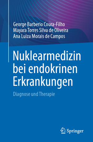 ISBN 9783031479878: Nuklearmedizin bei endokrinen Erkrankungen - Diagnose und Therapie