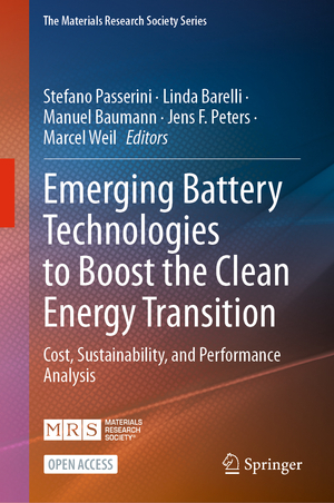 ISBN 9783031483585: Emerging Battery Technologies to Boost the Clean Energy Transition - Cost, Sustainability, and Performance Analysis