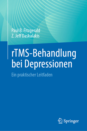 ISBN 9783031528439: rTMS-Behandlung bei Depressionen - Ein praktischer Leitfaden