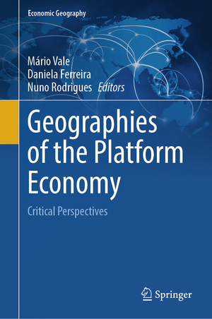 ISBN 9783031535932: Geographies of the Platform Economy – Critical Perspectives