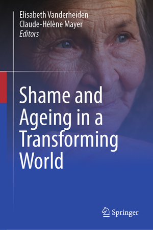 ISBN 9783031545849: Shame and Ageing in a Transforming World