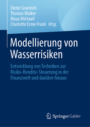 ISBN 9783031575525: Modellierung von Wasserrisiken