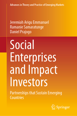 ISBN 9783031594533: Social Enterprises and Impact Investors - Partnerships that Sustain Emerging Countries