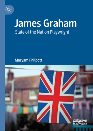 ISBN 9783031596629: James Graham - State of the Nation Playwright