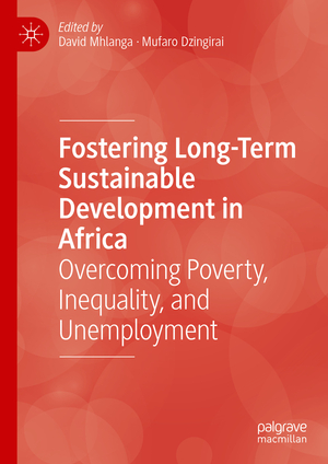 ISBN 9783031613203: Fostering Long-Term Sustainable Development in Africa – Overcoming Poverty, Inequality, and Unemployment