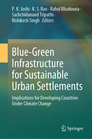 ISBN 9783031622922: Blue-Green Infrastructure for Sustainable Urban Settlements - Implications for Developing Countries Under Climate Change