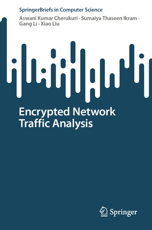 ISBN 9783031629082: Encrypted Network Traffic Analysis