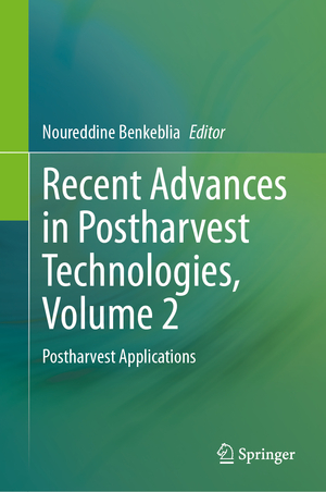 ISBN 9783031658150: Recent Advances in Postharvest Technologies, Volume 2 - Postharvest Applications