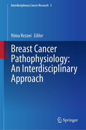 ISBN 9783031658341: Breast Cancer Pathophysiology: An Interdisciplinary Approach