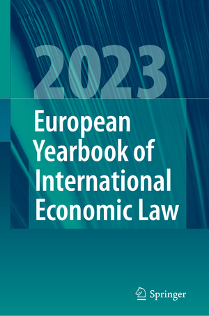 ISBN 9783031675966: European Yearbook of International Economic Law 2023