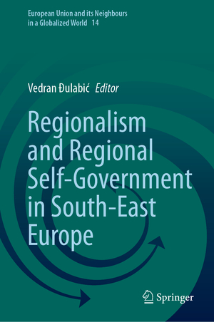 ISBN 9783031689444: Regionalism and Regional Self-Government in South-East Europe