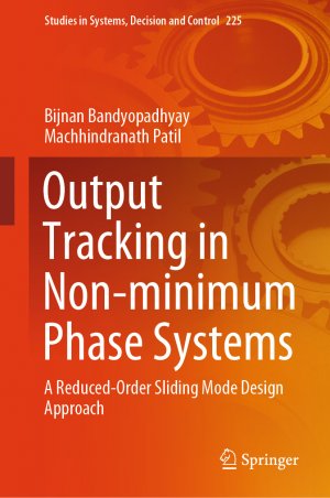 ISBN 9783031709876: Output Tracking in Non-minimum Phase Systems - A Reduced Order Sliding Mode Design Approach