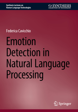 neues Buch – Federica Cavicchio – Emotion Detection in Natural Language Processing