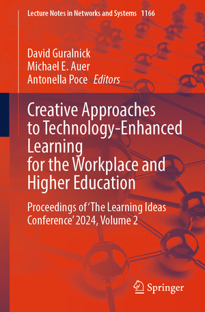 ISBN 9783031734267: Creative Approaches to Technology-Enhanced Learning for the Workplace and Higher Education - Proceedings of ‘The Learning Ideas Conference’ 2024, Volume 2