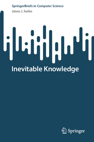 ISBN 9783031734601: Inevitable Knowledge