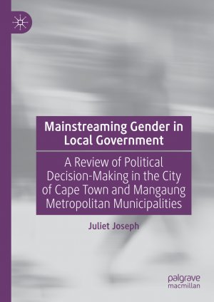 ISBN 9783031780738: Mainstreaming Gender in Local Government - A Review of Political Decision-Making in the City of Cape Town and Mangaung Metropolitan Municipalities