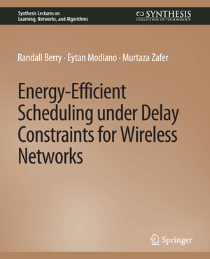 ISBN 9783031792533: Energy-Efficient Scheduling under Delay Constraints for Wireless Networks