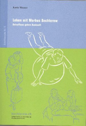 ISBN 9783033013810: Leben mit Morbus Bechterew - Betroffene geben Auskunft