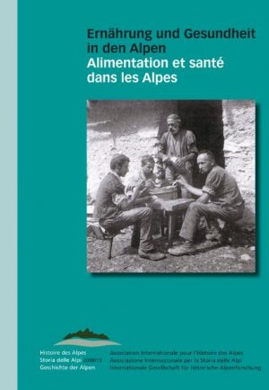 ISBN 9783034009034: Ernährung und Gesundheit in den Alpen /Alimentation et santé dans les alpes