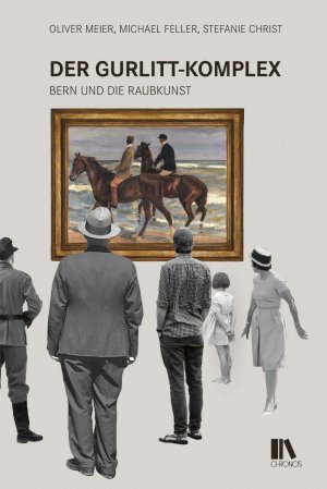 ISBN 9783034013574: Der Gurlitt-Komplex / Bern und die Raubkunst / Oliver Feller, Michael Christ, Stefanie Meier / Buch / 408 S. / Deutsch / 2017 / Chronos Verlag / EAN 9783034013574