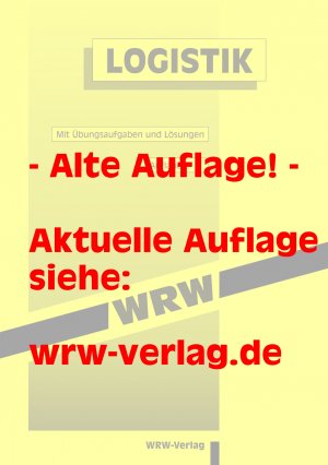 ISBN 9783034200660: Logistik - ALTAUFLAGE, AKTUELL IST: 3. überarb. Aufl. 2013, EUR 4,80, ISBN 978-3-0342-0067-7