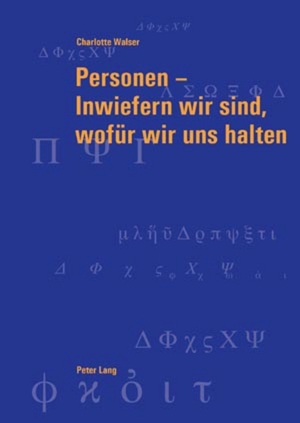 ISBN 9783034300803: Personen – Inwiefern wir sind, wofür wir uns halten