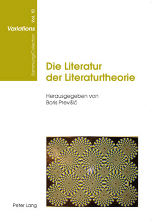 neues Buch – Boris Previsic – Die Literatur der Literaturtheorie