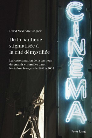 ISBN 9783034305099: De la banlieue stigmatisée à la cité démystifiée – La représentation de la banlieue des grands ensembles dans le cinéma français de 1981 à 2005