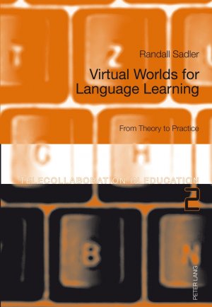 ISBN 9783034305730: Virtual Worlds for Language Learning – From Theory to Practice