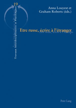 ISBN 9783034311137: Etre russe, écrire à l’étranger