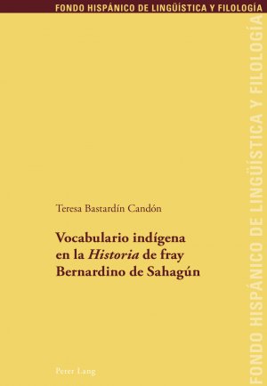 ISBN 9783034314329: Vocabulario indígena en la «Historia» de fray Bernardino de Sahagún