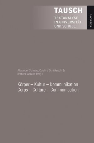 ISBN 9783034315432: Körper – Kultur – Kommunikation - Corps – Culture – Communication