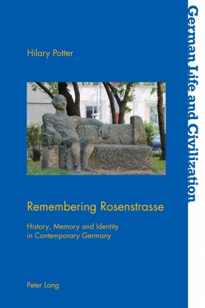 neues Buch – Hilary Potter – Remembering Rosenstrasse