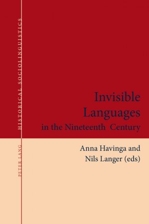 ISBN 9783034319683: Invisible Languages in the Nineteenth Century