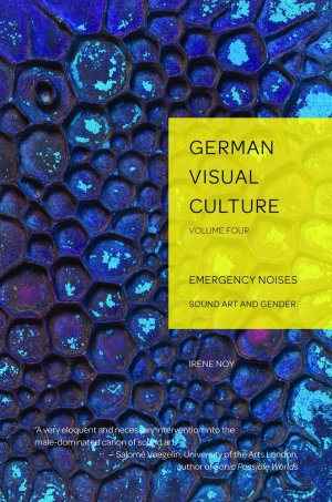 ISBN 9783034319874: Emergency Noises – Sound Art and Gender
