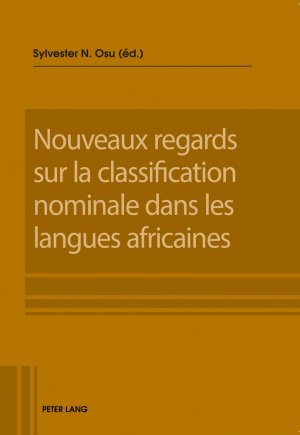 ISBN 9783034321099: Nouveaux regards sur la classification nominale dans les langues africaines