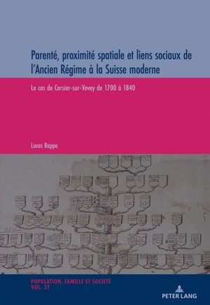 ISBN 9783034345279: Parenté, proximité spatiale et liens sociaux de l’Ancien Régime à la Suisse Moderne – Le cas de Corsier-sur-Vevey de 1700 à 1840