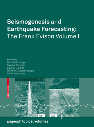 ISBN 9783034604970: Seismogenesis and Earthquake Forecasting: The Frank Evison Volume I