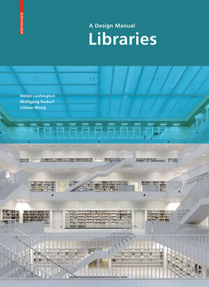 ISBN 9783034608268: Libraries - A Design Manual