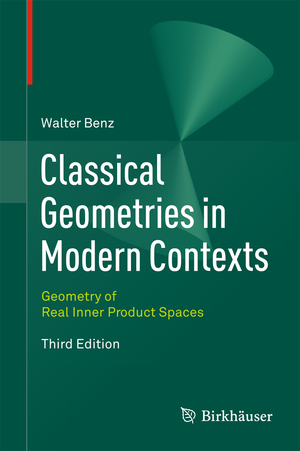 ISBN 9783034807418: Classical Geometries in Modern Contexts