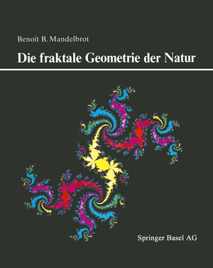 ISBN 9783034850285: Die fraktale Geometrie der Natur