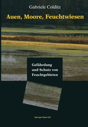 ISBN 9783034861960: Auen, Moore, Feuchtwiesen