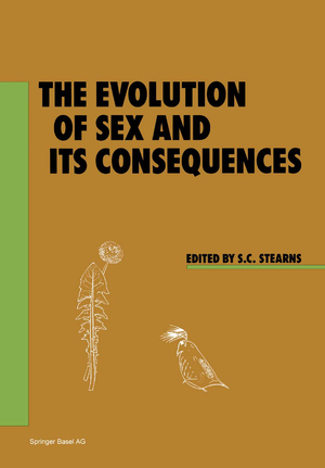 ISBN 9783034862752: The Evolution of Sex and its Consequences