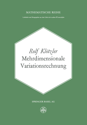 ISBN 9783034869379: Mehrdimensionale Variationsrechnung