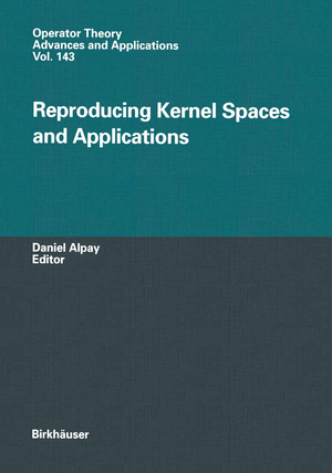 ISBN 9783034894302: Reproducing Kernel Spaces and Applications